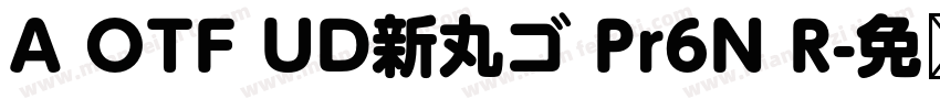 A OTF UD新丸ゴ Pr6N R字体转换